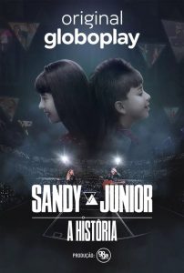 Sandy & Junior: A História