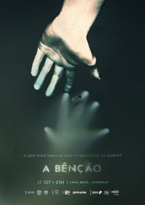 A Bênção: 1 Temporada