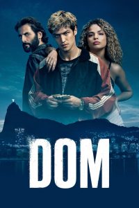 Dom: 1 Temporada