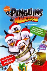 Os Pinguins de Madagascar em uma Missão de Natal