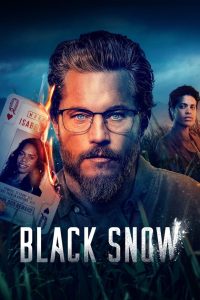 Black Snow: 1 Temporada