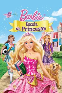 Barbie: Escola de Princesas