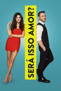 Será Isso Amor?: 2 Temporada