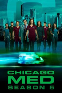 Chicago Med: Atendimento de Emergência: 5 Temporada