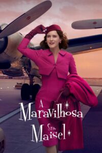 Maravilhosa Sra. Maisel: 3 Temporada