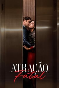 Atração Fatal: 1 Temporada