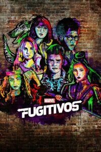 Fugitivos, da Marvel: 2 Temporada